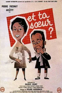 Et ta sœur…