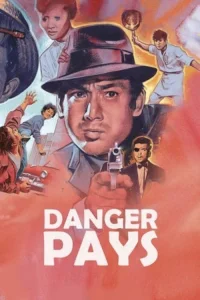 Danger Pays