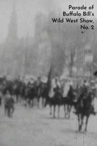 Parade of Buffalo Bill's Wild West Show, No. 2