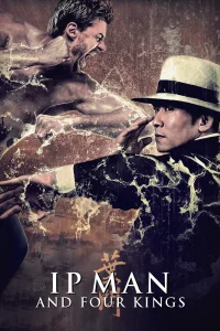 Ip Man ve Dört Kral