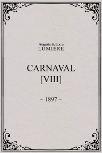 Carnaval, [VIII]