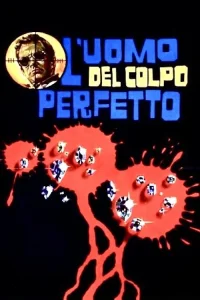 El hombre del golpe perfecto