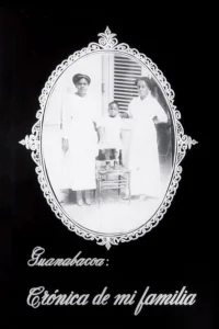 Guanabacoa: Chronicle of My Family