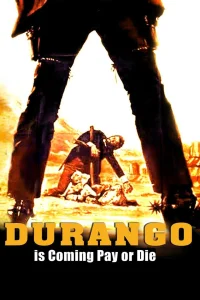 Durango Encaisse Ou Tue