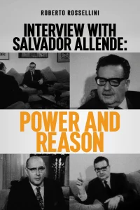 La Force et la Raison : entretien avec Salvador Allende