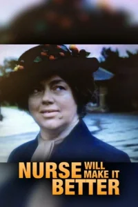 Nurse Will Make It Better