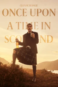 Glenmorangie: Once Upon a Time in Scotland