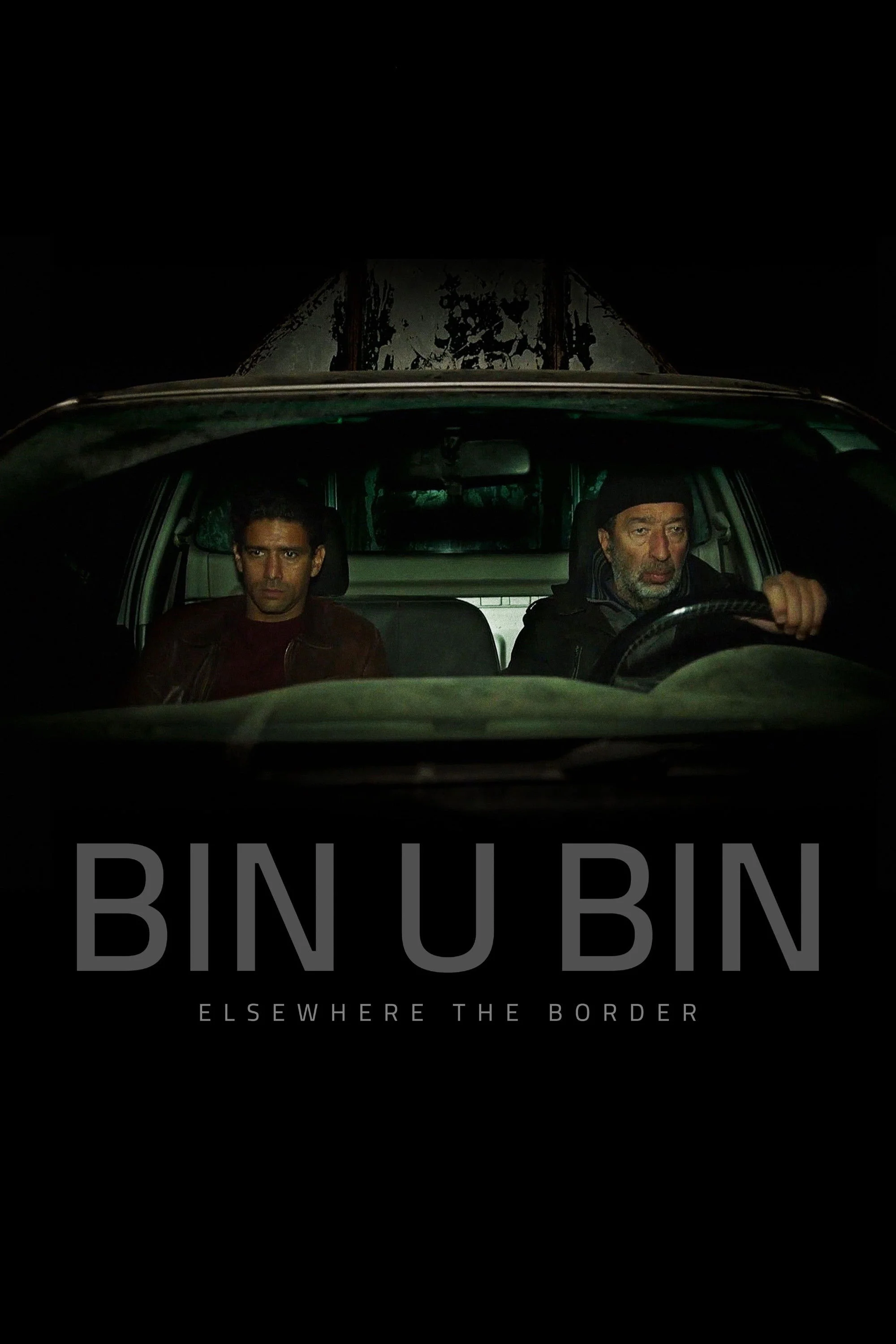 Bin U Bin, ailleurs la frontière