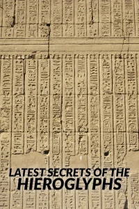 Los últimos secretos de los jeroglíficos