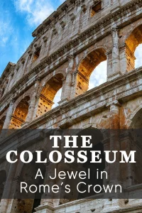 El Coliseo: la joya de Roma