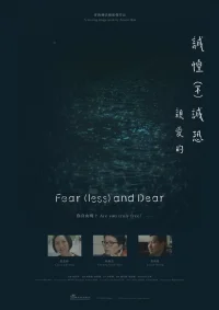 Fear(less) and Dear