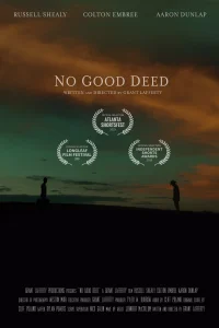 No Good Deed
