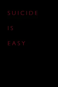 Suicide Is Easy