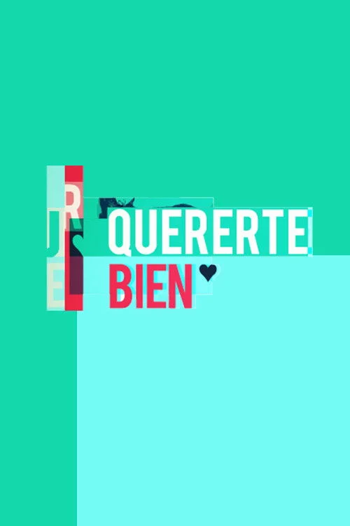 Quererte bien