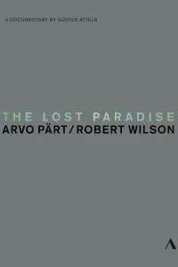 El Paraíso perdido un retrato de Arvo Pärt