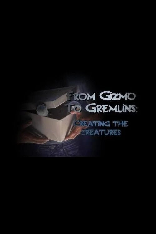 من Gizmo إلى Gremlins: خلق الكائنات