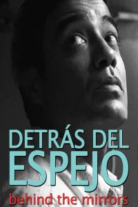 Detrás del espejo