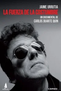 Jaime Urrutia: قوة العادة