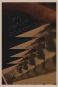 A Very Short Film About Identity