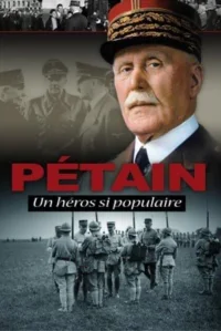 Pétain, such a popular hero
