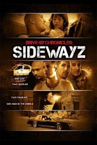 Drive-By Chronicles: Sidewayz