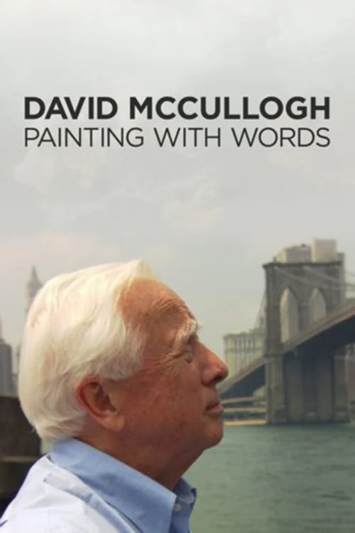David McCullough: Pintando con Palabras