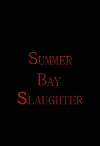 Summer Bay Slaughter