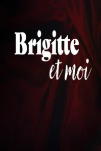 Brigitte and I