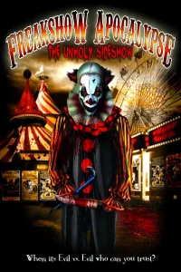 The Freakshow Apocalypse
