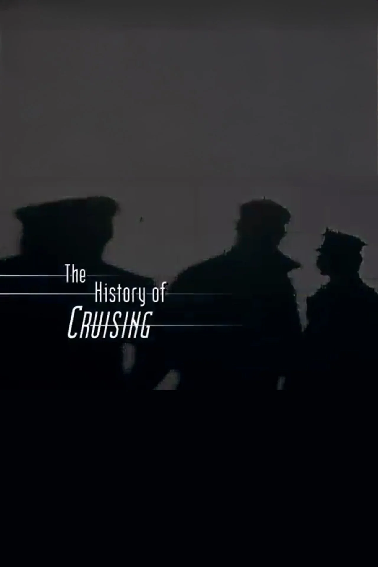 The History of 'Cruising'