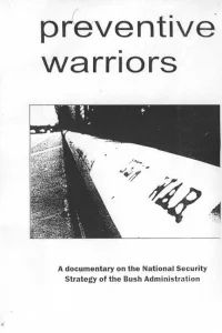 Preventive Warriors