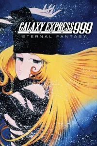 Galaxy Express 999 - Eternal Fantasy