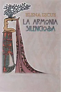 Elena Izcue: La armonía silenciosa