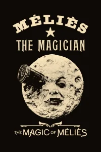 The Magic of Méliès