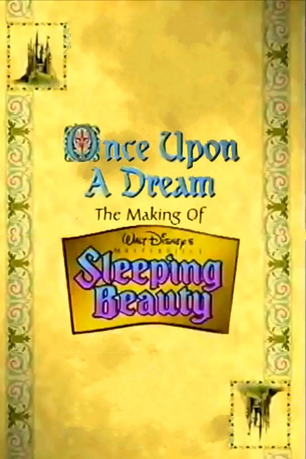 Once Upon a Dream: The Making of Walt Disney's 'Sleeping Beauty'