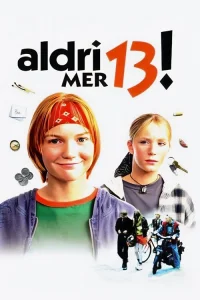 13 Never Again!