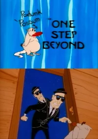 Podunk Possum in One Step Beyond