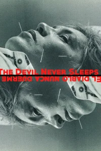 The Devil Never Sleeps