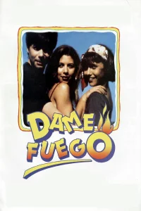 Dame fuego