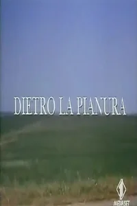 Behind the Plain