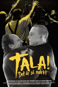 Habla! Es muy tarde...