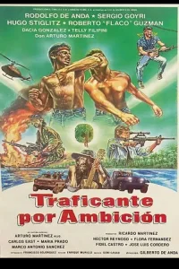 Traficantes por Ambición