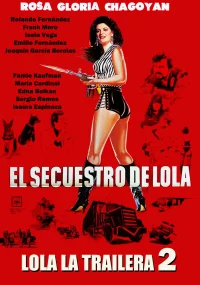 Lola la Trailera 2
