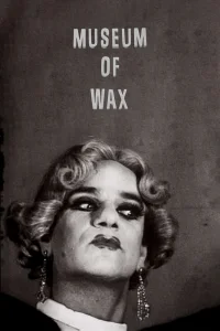 Museum of Wax
