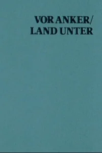 At Anchor / Land Under: A Film With Sterling Hayden