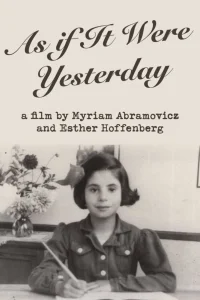 As If It Were Yesterday