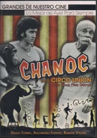 Chanoc در سیرک اتحادیه