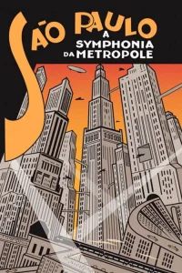 São Paulo, Sinfonía De Una Metrópolis