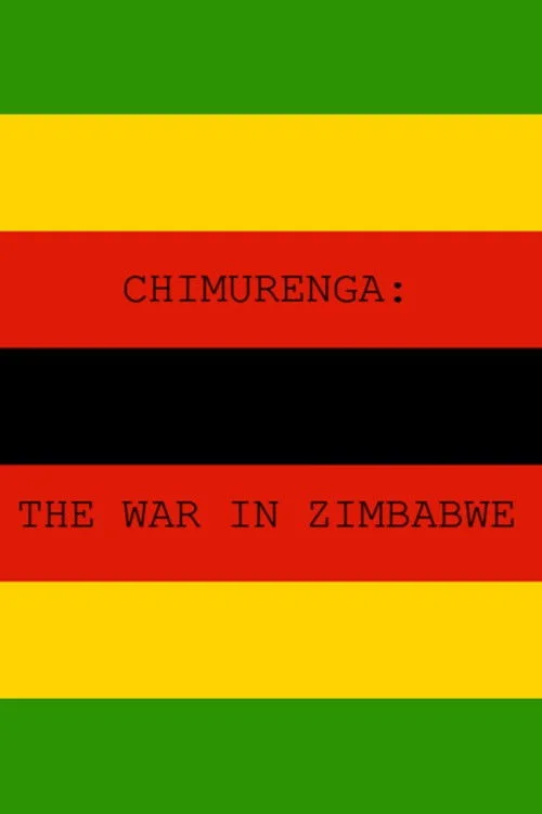 Chimurenga - The War in Zimbabwe