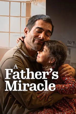 A Father's Miracle